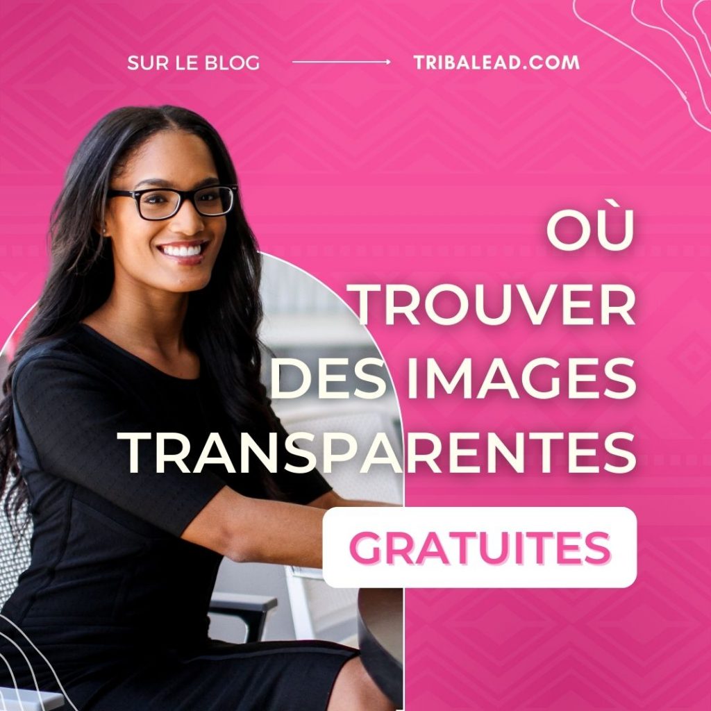 5 banques d’images transparentes gratuites pour créer tes images et vidéos pour les réseaux sociaux